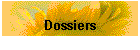 Dossiers